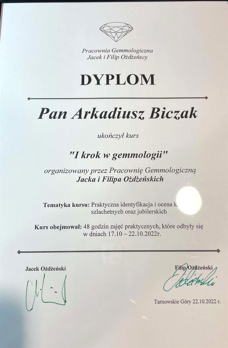 Diploma - First Step in Gemology, 48 hours of practical instruction, Arkadiusz Biczak, Tarnowskie Gory, October 2022